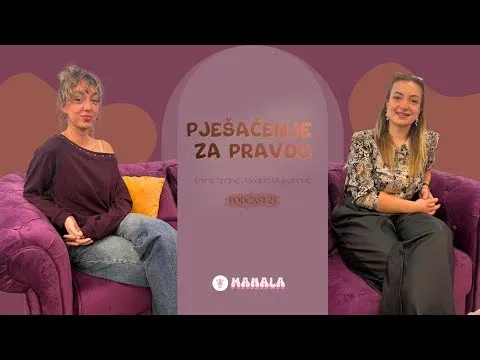 Pješačenje za pravdu - Emina Spahić i Medina Mujezinović | MAHALA PODKAST